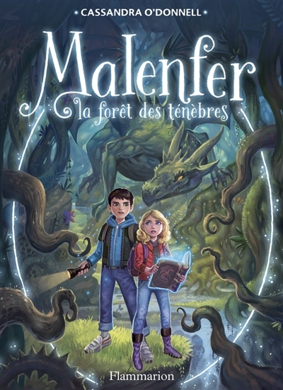 Malenfer T.01 - La forêt des ténèbres  | O'Donnell, Cassandra