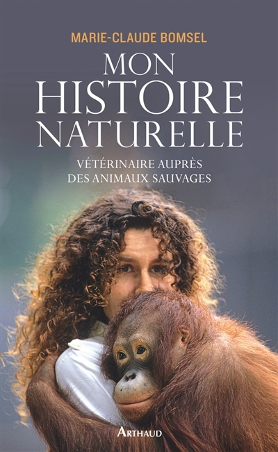 Mon histoire naturelle | Bomsel, Marie-Claude