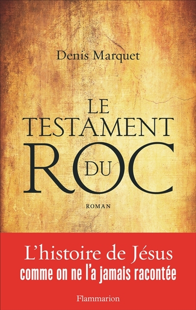 testament du roc (Le) | Marquet, Denis