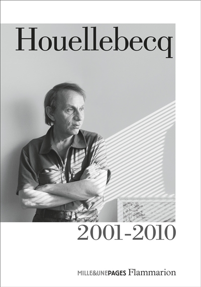 2001-2010 | Houellebecq, Michel