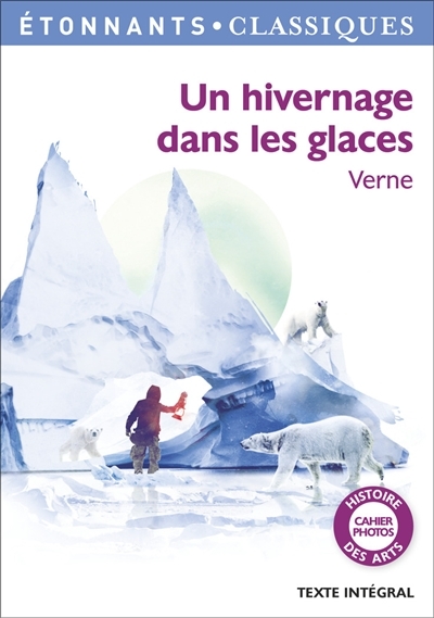 Un hivernage dans les glaces | Verne, Jules