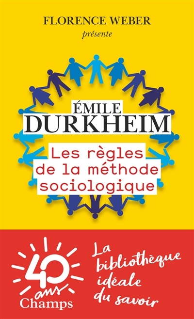 règles de la méthode sociologique (Les) | Durkheim, Emile