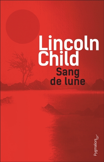 Sang de lune | Child, Lincoln