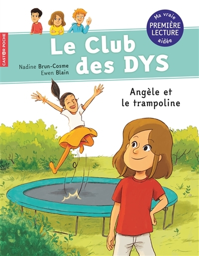 Club des Dys (Le) - Angèle et le trampoline | Brun-Cosme, Nadine