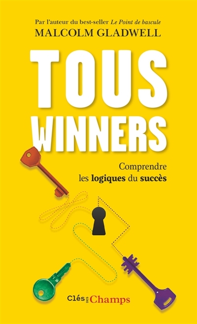 Tous winners ! | Gladwell, Malcolm