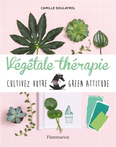 Végétale thérapie | Soulayrol, Camille