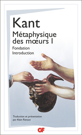 Métaphysique des Moeurs T.01 - Fondation Introduction | Kant, Emmanuel