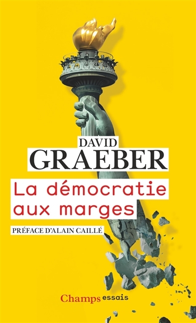La démocratie aux marges | Graeber, David