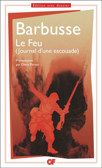 Feu (Le) - Journal d'une Escouade | Barbusse, Henri