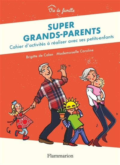Super grands-parents | Calan, Brigitte de
