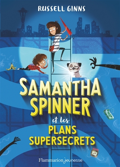Samantha Spinner et les plans supersecrets | Ginns, Russel