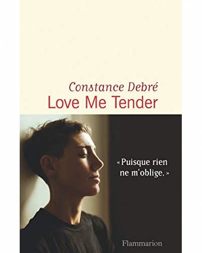 Love me tender | Debré, Constance