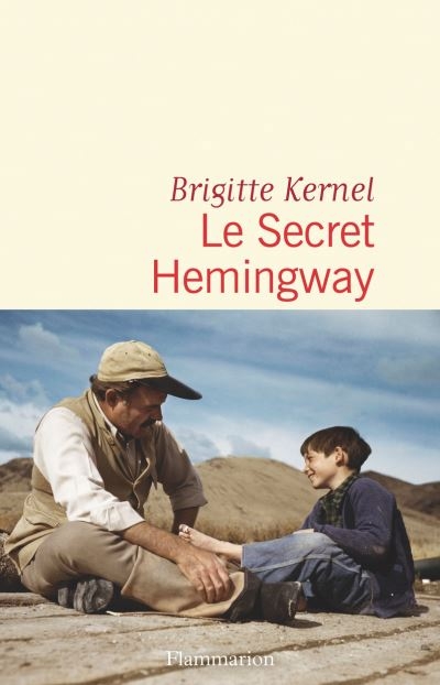 secret Hemingway (Le) | Kernel, Brigitte