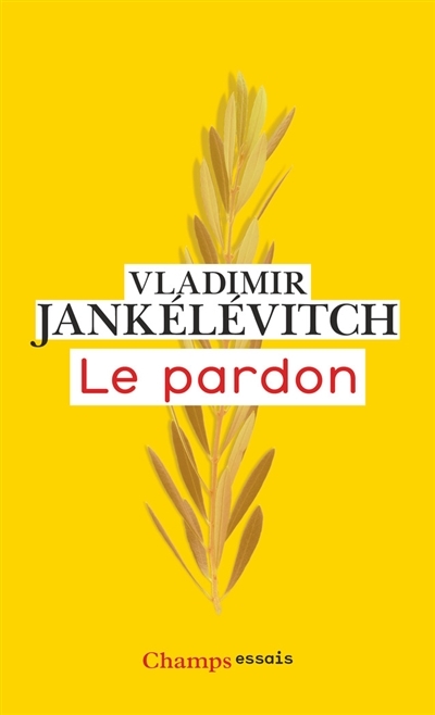 pardon (Le) | Jankélévitch, Vladimir