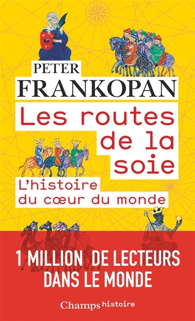 routes de la soie (Les) | Frankopan, Peter