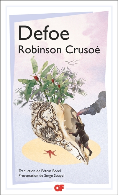 Vie et Aventures de Robinson Crusoé | Defoe, Daniel