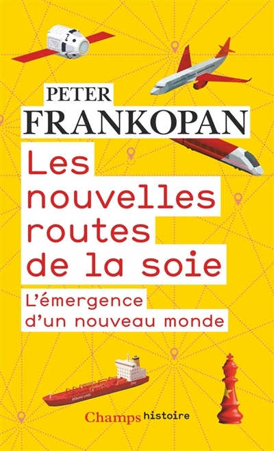 nouvelles routes de la soie (Les) | Frankopan, Peter