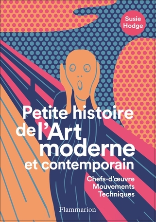 Petite histoire de l'art moderne et contemporain | Hodge, Susie