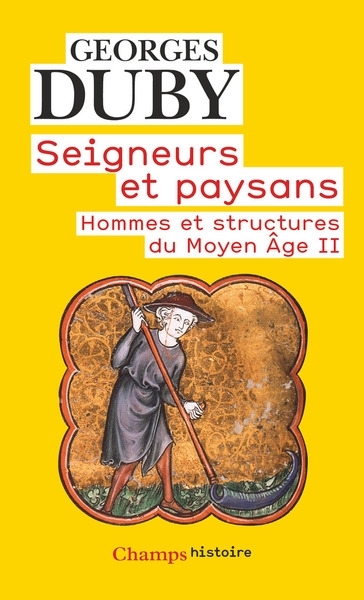 Hommes et structures du Moyen Age T.02 - Seigneurs et paysans | Duby, Georges