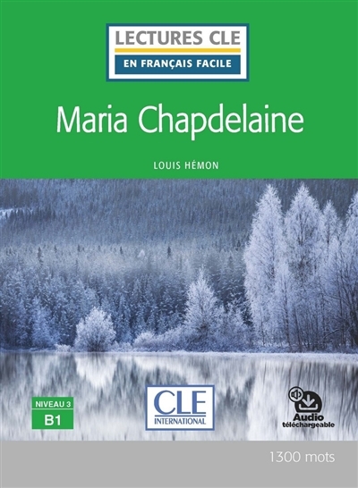 Maria Chapdelaine | Hémon, Louis