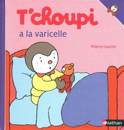 T'choupi a la varicelle | Courtin, Thierry