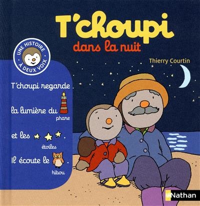 T'Choupi dans la nuit | Courtin, Thierry