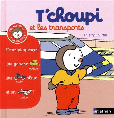 T'Choupi et les transports | Courtin, Thierry