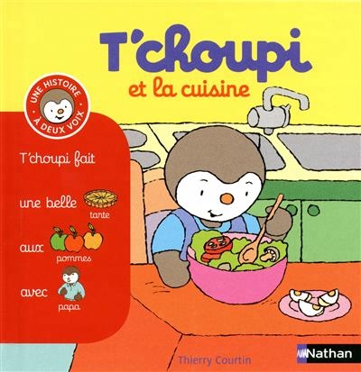 T'choupi et la cuisine | Courtin, Thierry