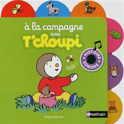 A la campagne avec T'choupi | Courtin, Thierry