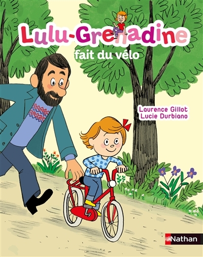 Lulu-Grenadine fait du vélo | Gillot, Laurence