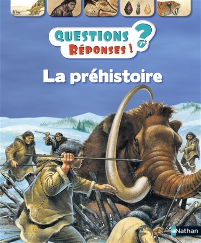 Questions ? Réponses ! T.12 - La préhistoire | Gaff, Jackie