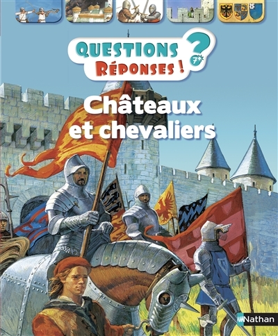 Questions ? Réponses ! - Châteaux et chevaliers | Murrell, Deborah
