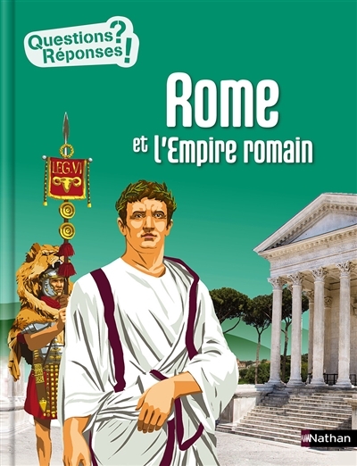 Questions ? Réponses ! collège - Rome et l'Empire romain | Montardre, Hélène