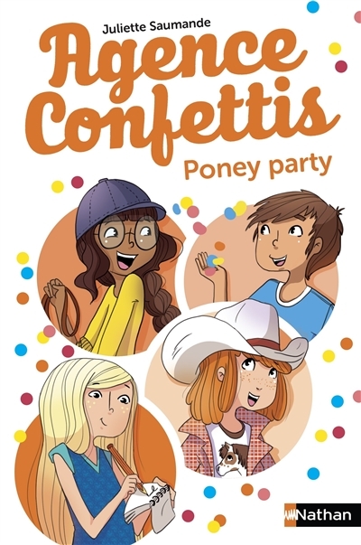Agence Confettis T.04 - Poney party | Saumande, Juliette
