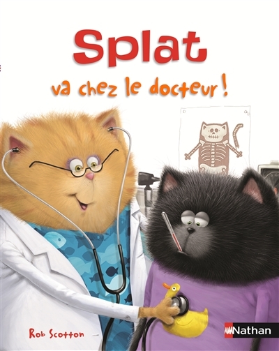 Splat le chat T.15 - Splat va chez le docteur ! | Hapka, Cathy
