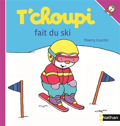 T'choupi fait du ski | Courtin, Thierry