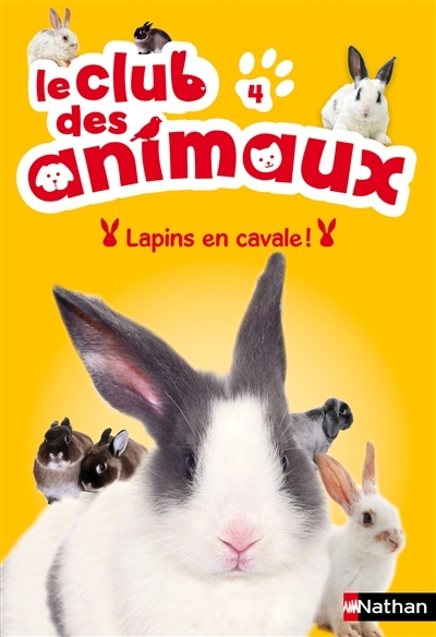 Club des animaux (Le) T.04 - Lapins en cavale | Chatel, Christelle
