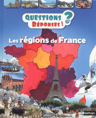 Questions ? Réponses ! T.45 - Les régions de France | Mirza, Sandrine