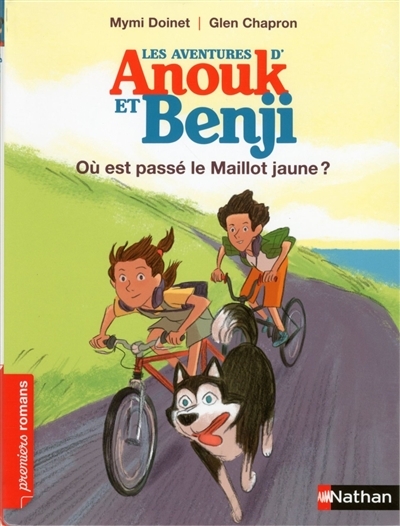 Aventures d'Anouk et Benji (Les) - Où est passé le maillot jaune ? | Doinet, Mymi