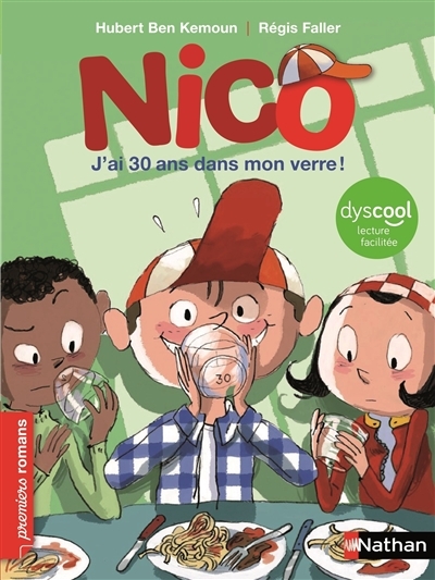 Dyscool : Nico - J'ai 30 ans dans mon verre ! | Ben Kemoun, Hubert