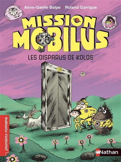 Mission Mobilus - Les disparus de Kolos | Balpe, Anne-Gaëlle