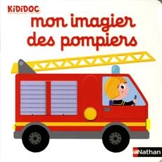 Mon imagier des pompiers | Choux, Nathalie
