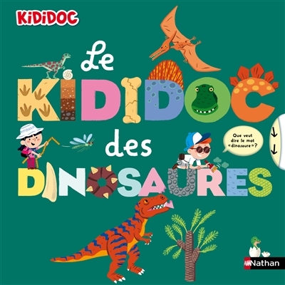 Kididoc des Dinosaures (Le) | Baussier, Sylvie
