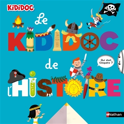 kididoc de l'histoire (Le) | Baussier, Sylvie