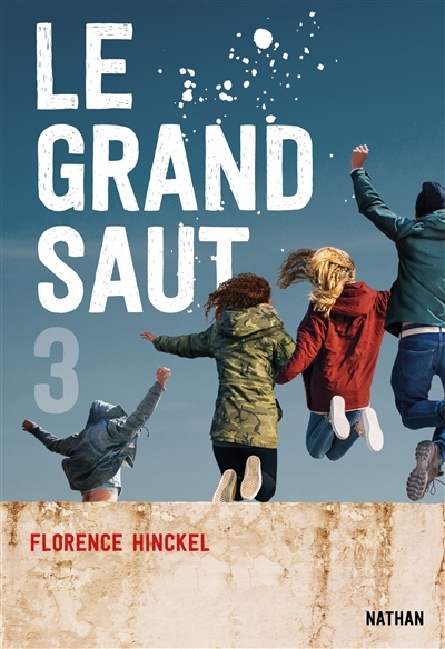 grand saut (Le) T.03 | Hinckel, Florence