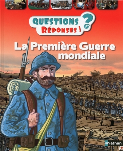 Questions ? Réponses ! - La Première Guerre mondiale | Billioud, Jean-Michel