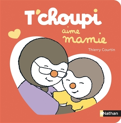 T'choupi aime mamie | Courtin, Thierry