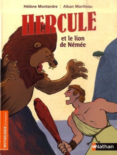 Hercule et le lion de Némée | Montardre, Hélène
