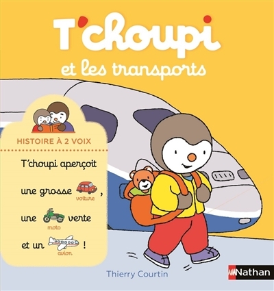 T'choupi et les transports | Courtin, Thierry