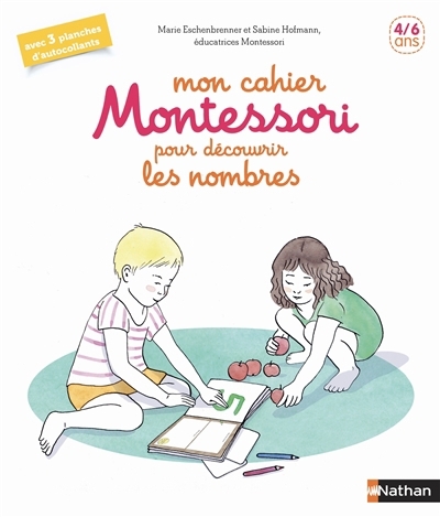 Mon cahier Montessori pour découvrir les nombres | Eschenbrenner, Marie